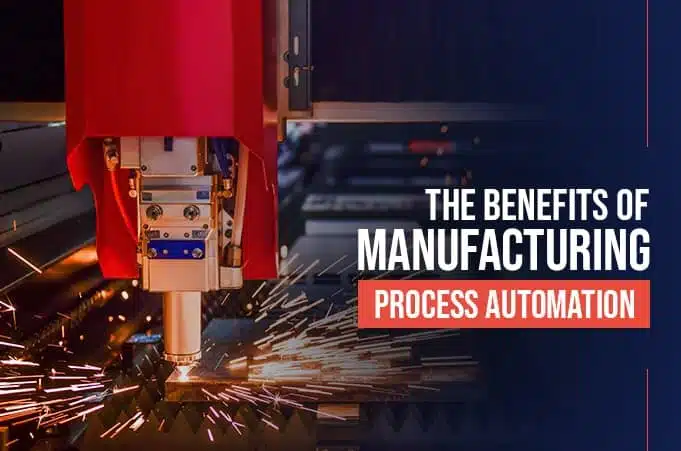 MANUFACTURING PROCESS AUTOMATION