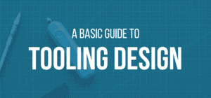 What is Tooling Design? – Technosoft Engineering