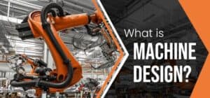 What is Machine Design