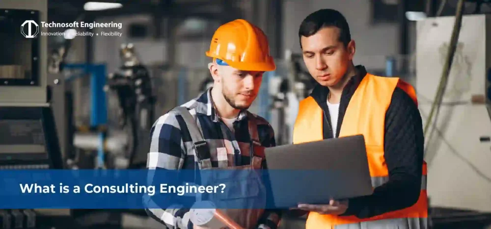 What is a Consulting Engineer? Role, Skills & Career Insights