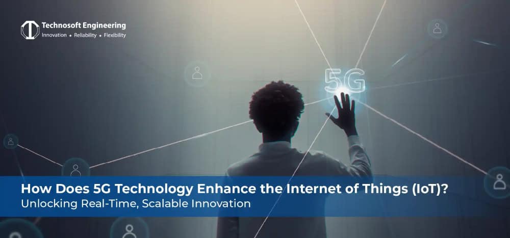 How Does 5G Technology Enhance the Internet of Things (IoT)? Unlocking Real-Time, Scalable Innovation How Does 5G Technology Enhance the Internet of Things (IoT)? Unlocking Real-Time, Scalable Innovation