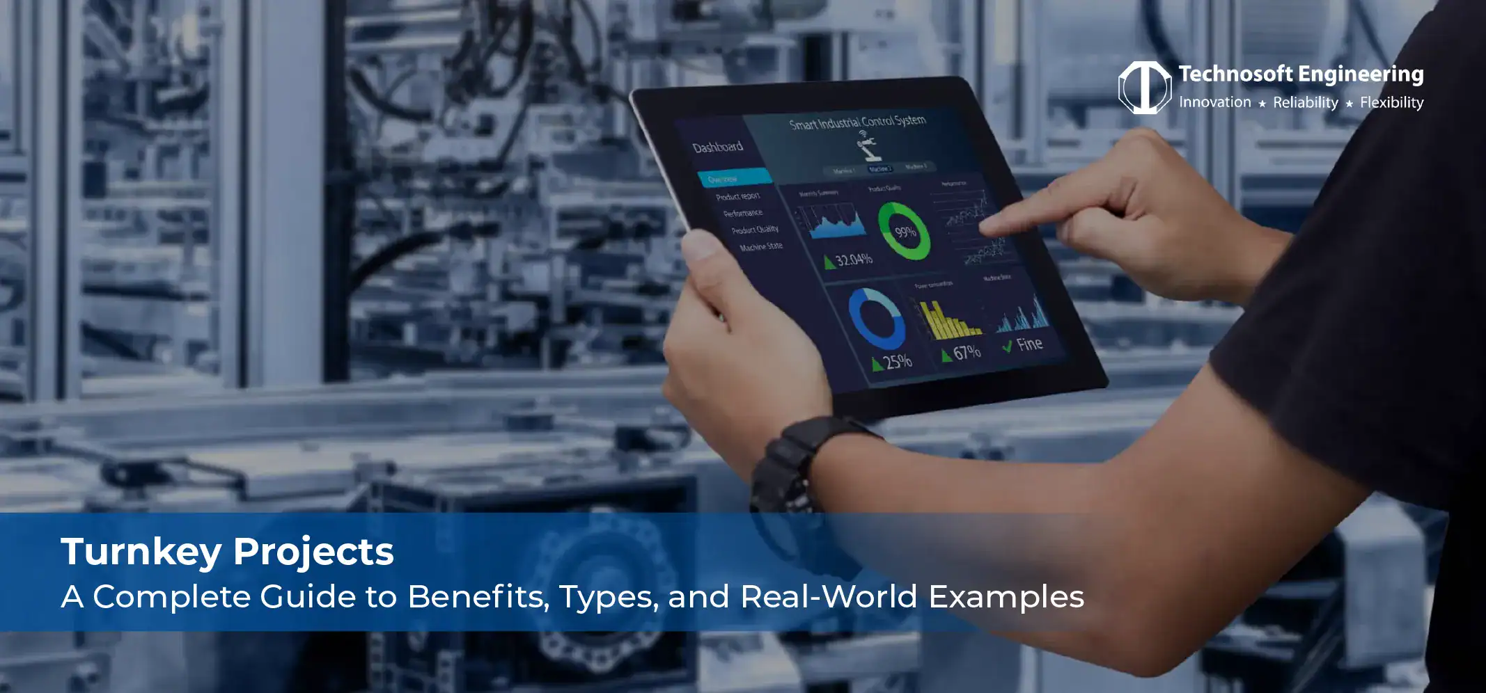 Turnkey Projects: A Complete Guide to Benefits, Types, and Real-World Examples